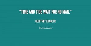 Time and tides wait for no man