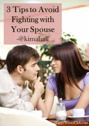 http://cdn.quotesgram.com/small/27/46/353459732-3-Tips-to-Avoid-Fighting-With-Your-Spouse.jpg