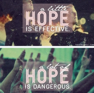 Hunger Games Quotes Hope Fear