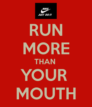 Keep Running Your Mouth 86