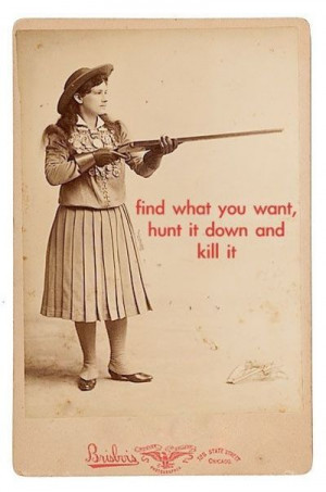 Quotes By Annie Oakley Quotes By Annie Oakley