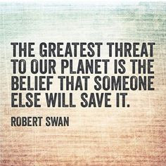 Image result for sustainability quote and images slogans