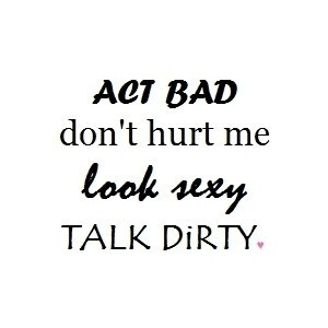Dirty Sexy Love Quotes. QuotesGram