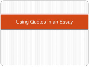 Examples of embedded quotes in essays