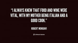 Mondavi Wine Quotes QuotesGram