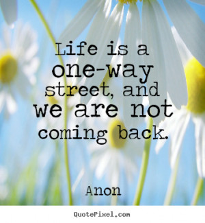 life quotes from anon design your own life quote graphic