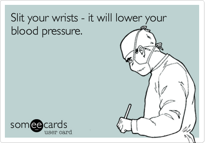 Funny Quotes About Blood Pressure. QuotesGram