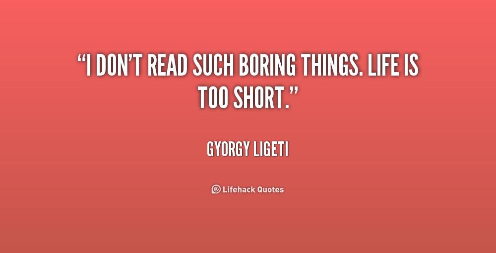 Boring Life Quotes. QuotesGram