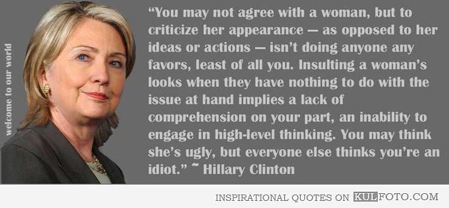 Hillary Clinton Stupid Quotes. Quotesgram
