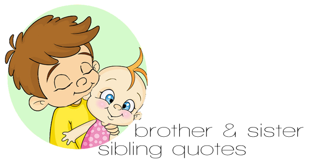 Silly Brother And Sister Quotes. QuotesGram