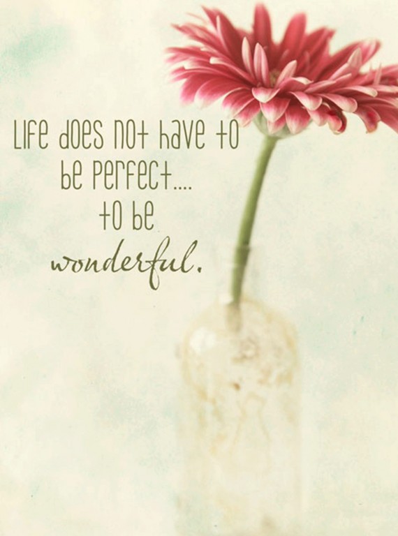 Quotes About Being Perfect. QuotesGram