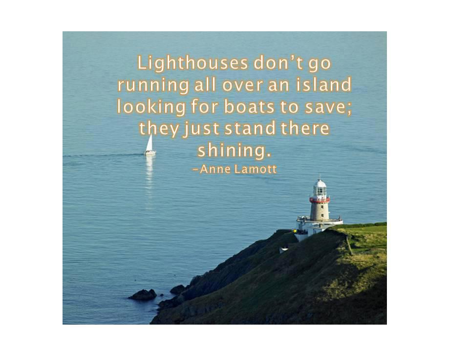 Quotes About Lighthouses Beacons. QuotesGram