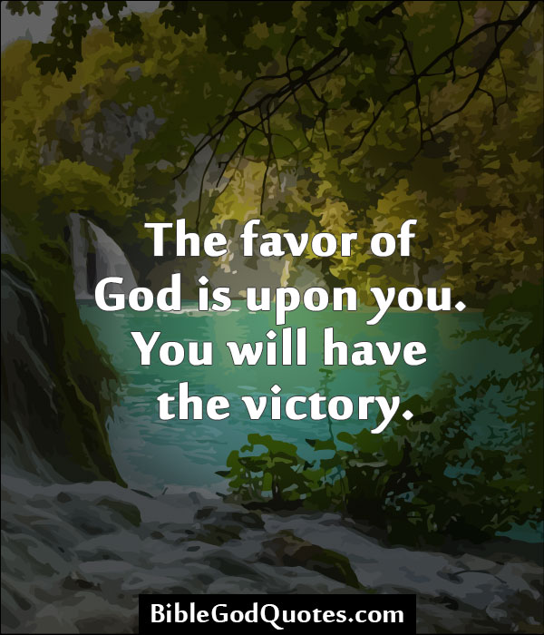 Quotes About Gods Favor