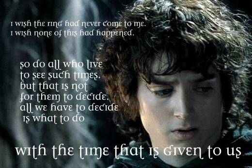 gandalf quote to frodo gandalf quote to frodo