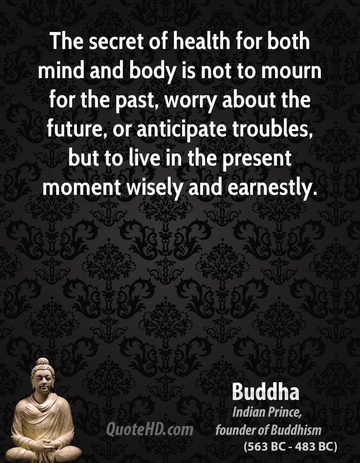 Present Buddha Quotes Quotesgram
