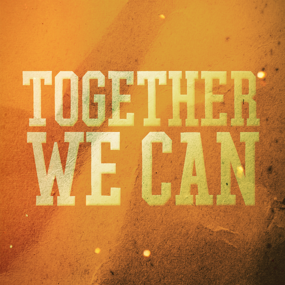 Together We Can Do Anything Quotes. QuotesGram