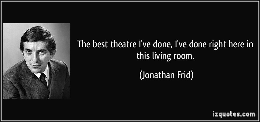 Quote by Jonathan Frid - The Best Theatre