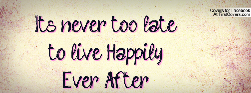 Never Too Late Quotes. QuotesGram