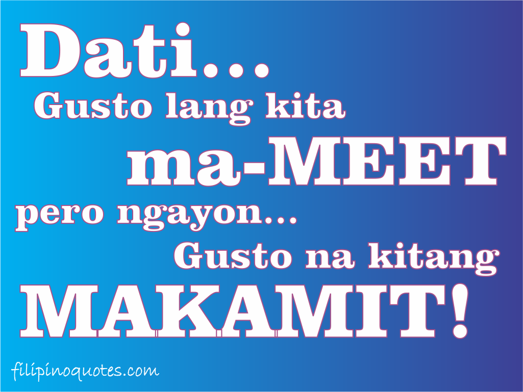 Mga Tagalog Love Quotes. QuotesGram Tagalog quotes funny hugot quotes tagalog pinoy quotes patama quotes truth quotes quotable quotes life quotes filipino quotes love quotes for her.