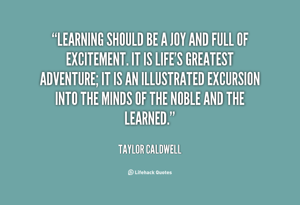 Quotes On Joy Of Learning. QuotesGram