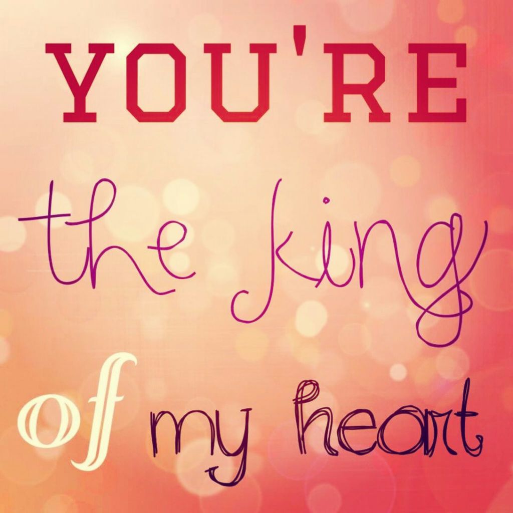 You Are My King Quotes
