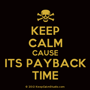 Payback Time Quotes. QuotesGram