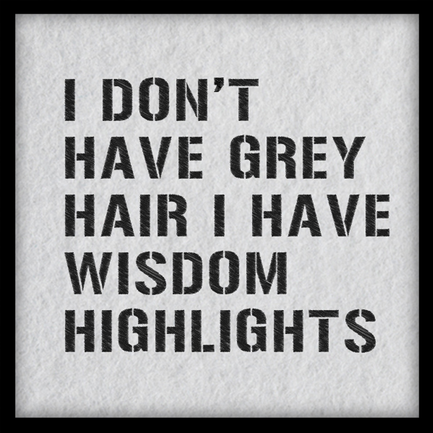 Gray Hair Quotes. QuotesGram