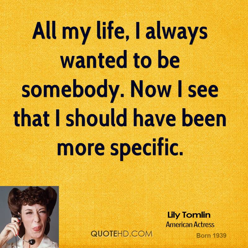 Lily Tomlin Operator Famous Quotes. QuotesGram
