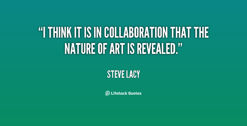 Quotes About Teamwork And Collaboration. QuotesGram