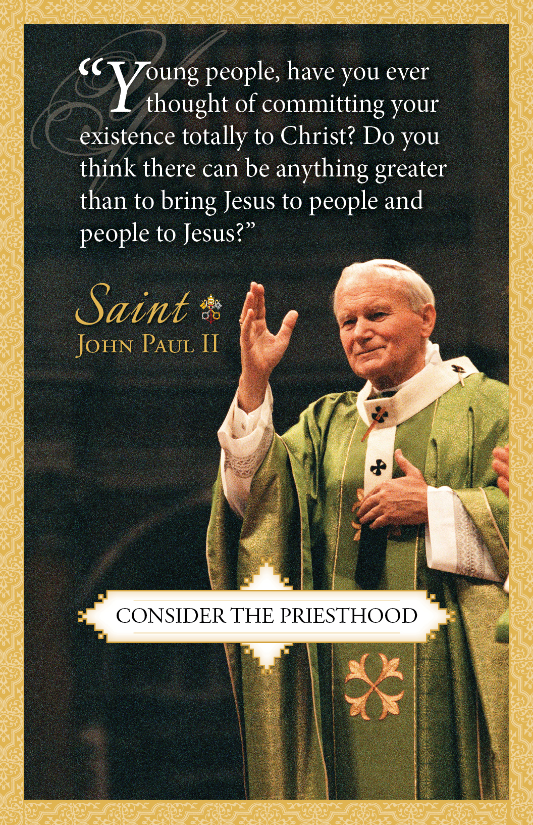 1227930212 Saint John Paul II Vocations Poster for web