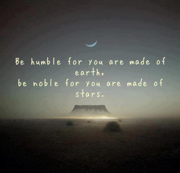 Inspirational Quotes About Being Humble. QuotesGram