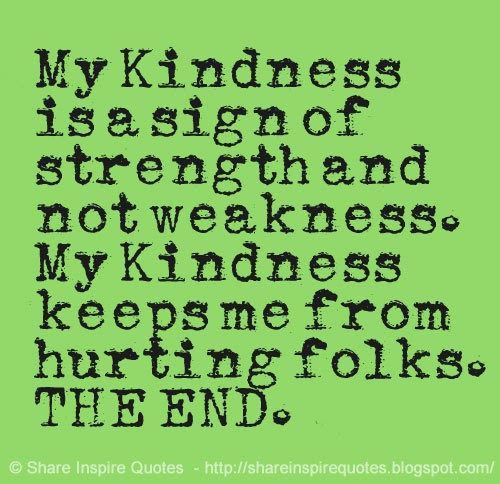 Funny Kindness Quotes. QuotesGram
