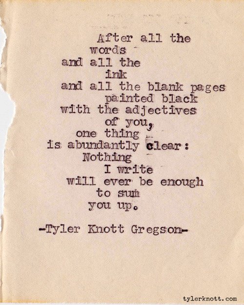 Tyler Knott Gregson Love Quotes Quotesgram