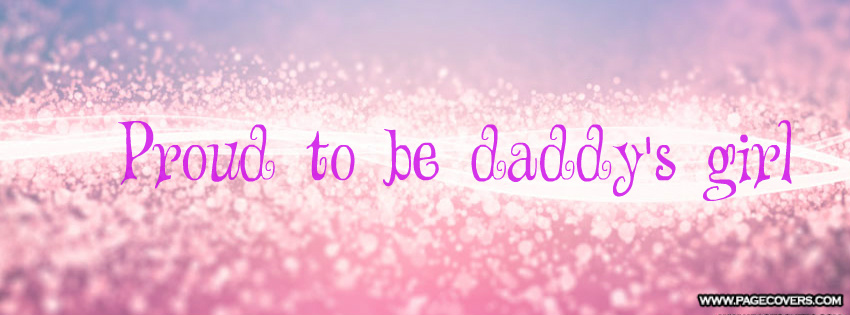 Dad And Daughter Quotes Fb Covers. QuotesGram