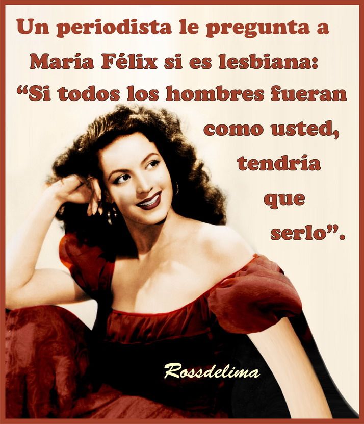 Maria Felix Quotes In English.