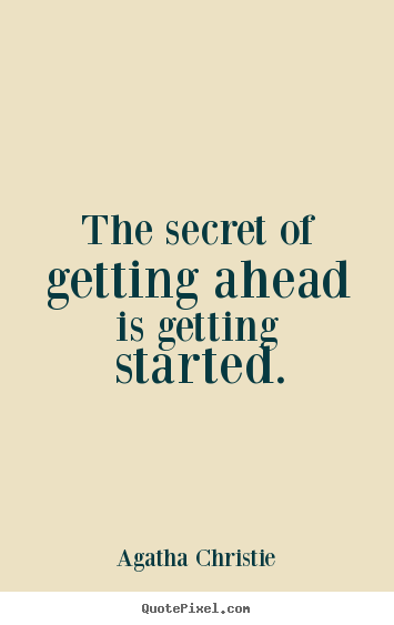 Getting Started Quotes. QuotesGram
