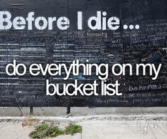 Bucket List Quotes. QuotesGram