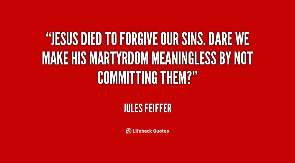 Jesus Forgiveness Quotes. QuotesGram