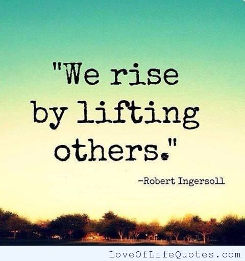 Quotes About Lifting People Up. QuotesGram