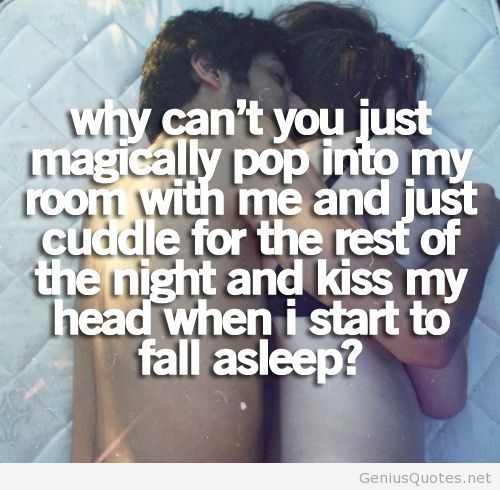 I Wish We Could Cuddle Quotes.