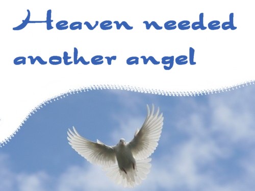 Heaven Got Another Angel Quotes. QuotesGram