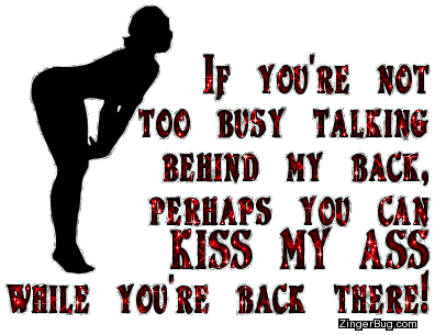 Talking Behind My Back Quotes. QuotesGram