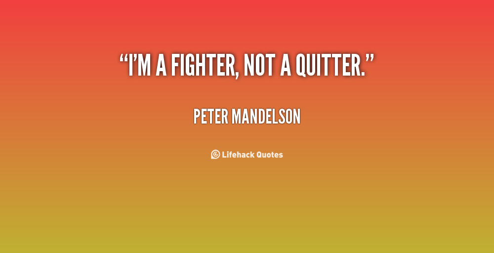 Im A Fighter Quotes. QuotesGram