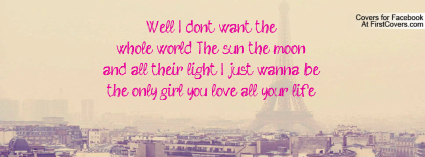The Only Girl I Want Quotes. QuotesGram