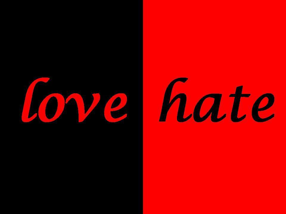 Love Hate Quotes And Wallpapers Quotesgram