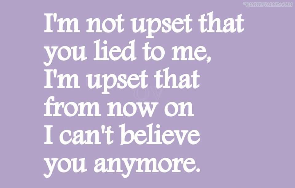 You Lie To Me Quotes.