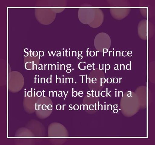 Screw Prince Charming Quotes. QuotesGram