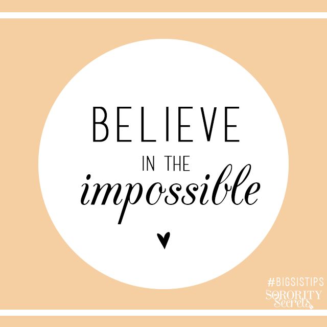 Believe In The Impossible Quotes. QuotesGram