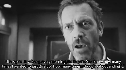 доктор хаус афоризмы. доктор хаус цитаты. доктор хаус цитаты. цитаты хауса. доктор хаус про боль.