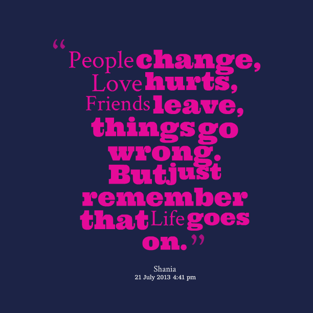 Friends Change Quotes. QuotesGram